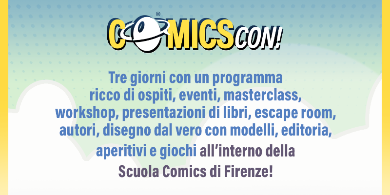 Immagine della news ComicsCon! 28 febbraio, 1 e 2 marzo 2025