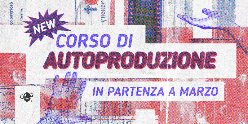 Immagine della news Corso di Autoproduzione