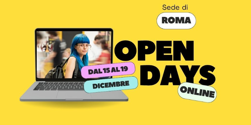 Open Days online SEDE ROMA • Dal 15 al 19 dicembre 